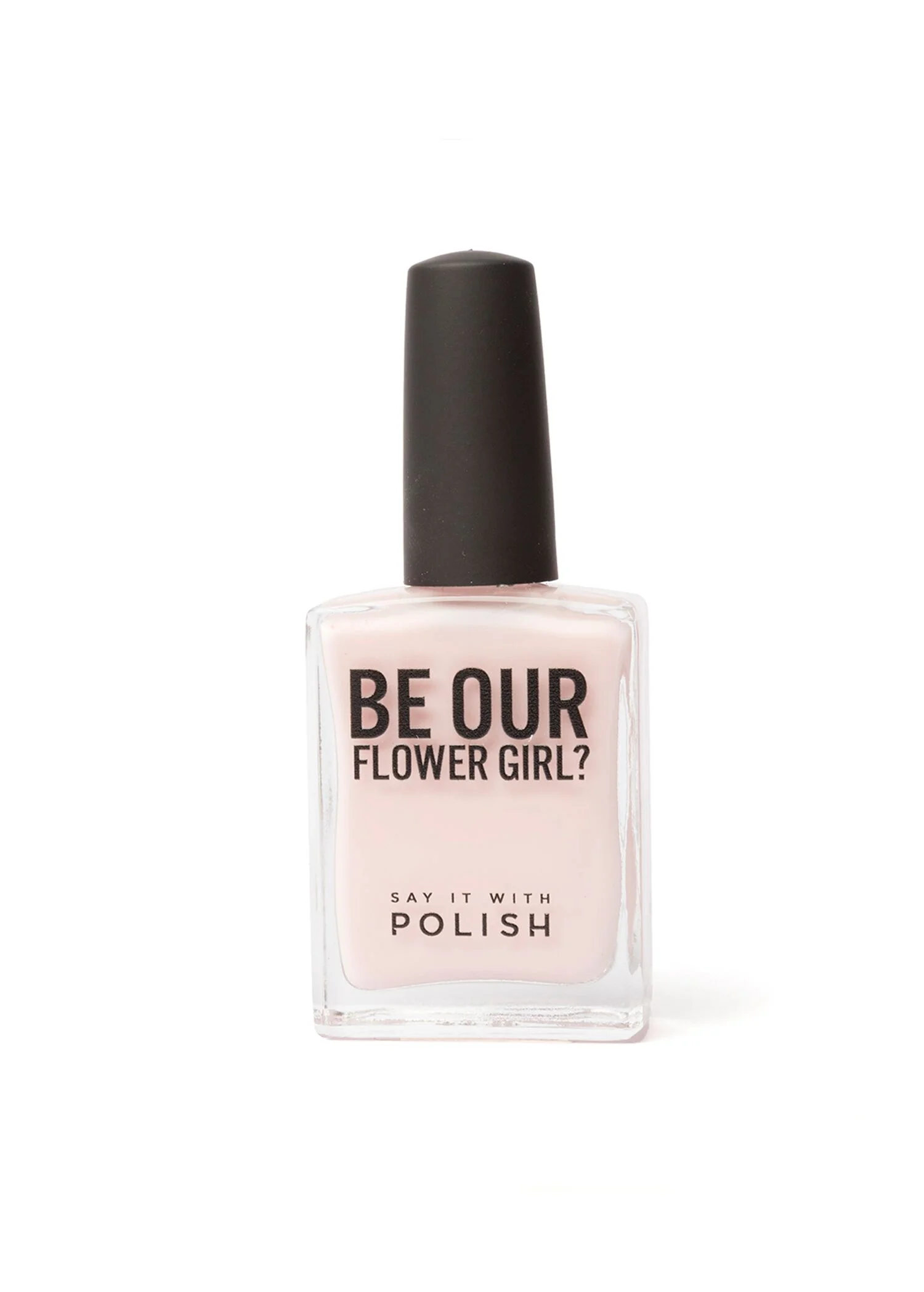 BE OUR FLOWER GIRL NAIL POLISH