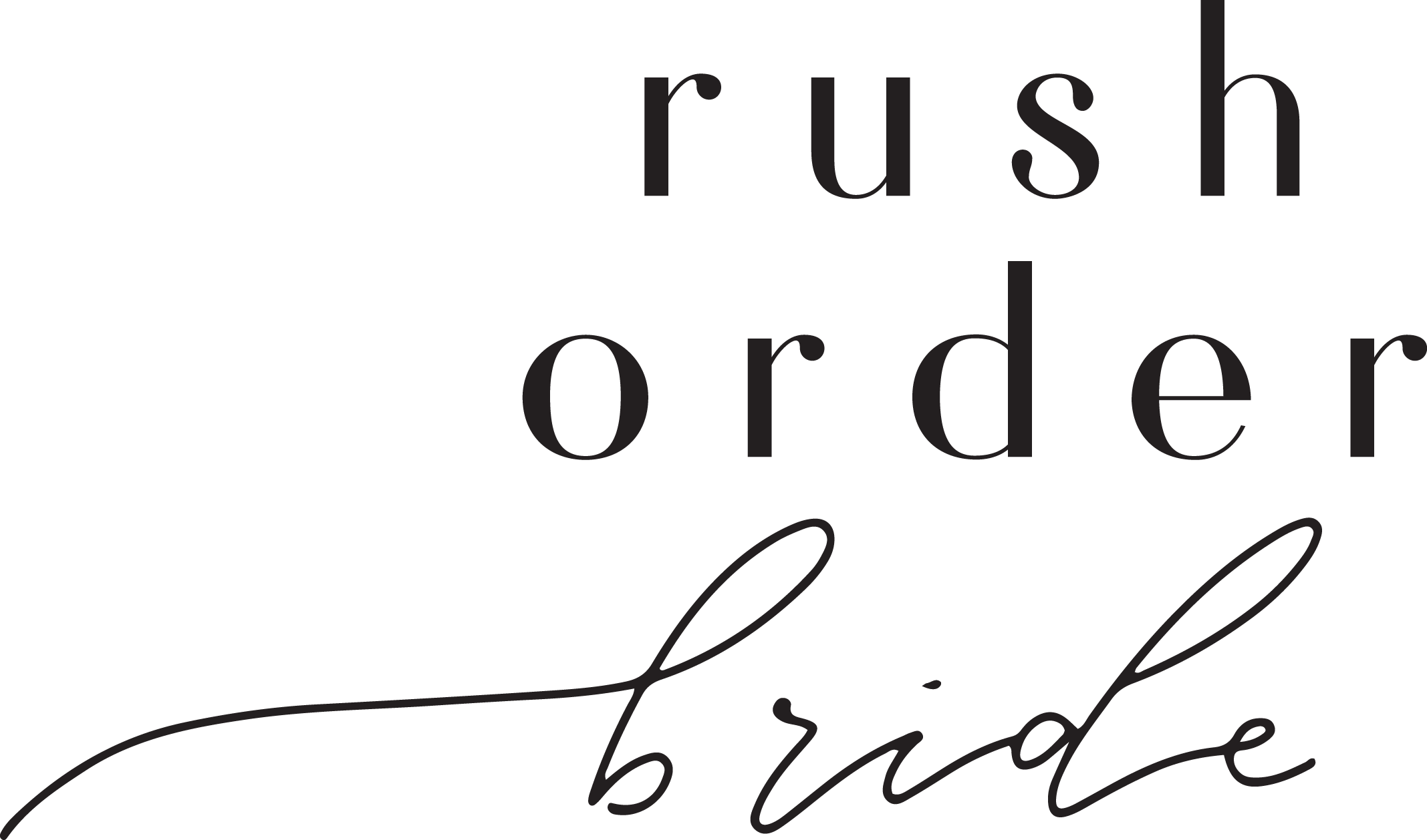 RUSH ORDER BRIDE