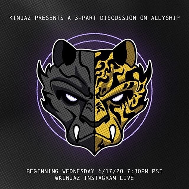 Repost @kinjaz 👆🏼
Join us tomorrow 06.17.20 at 7:30pm PST on IG LIVE as we begin a 3-part discussion on &ldquo;Allyship.&rdquo; ✊✊🏻✊🏼✊🏽✊🏾✊🏿. Please share this. Please come with an open mind and heart. 🐯🖤 #kinjaz #KinjazPodKast #Allyship #BLA