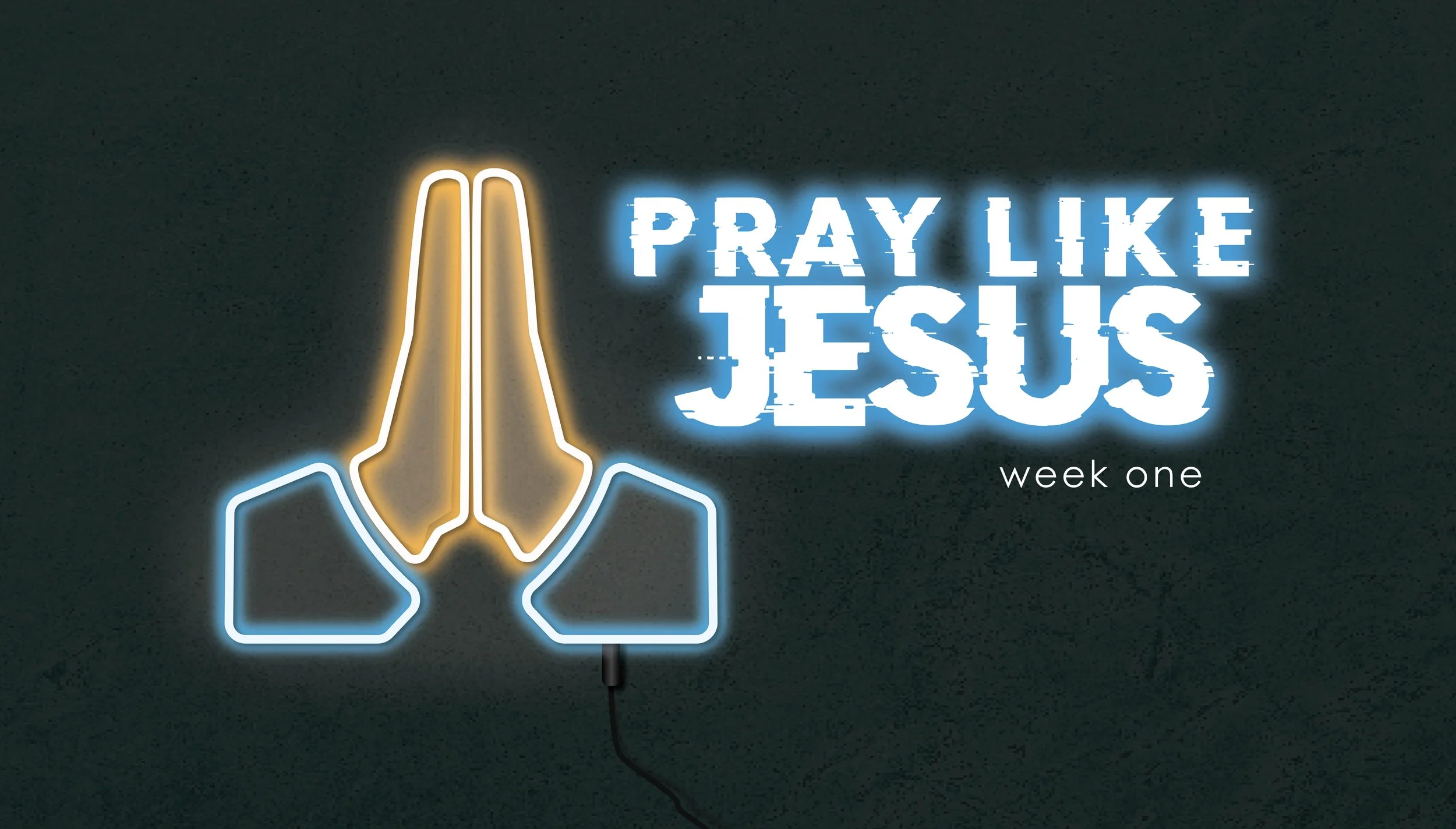 Pray Like Jesus