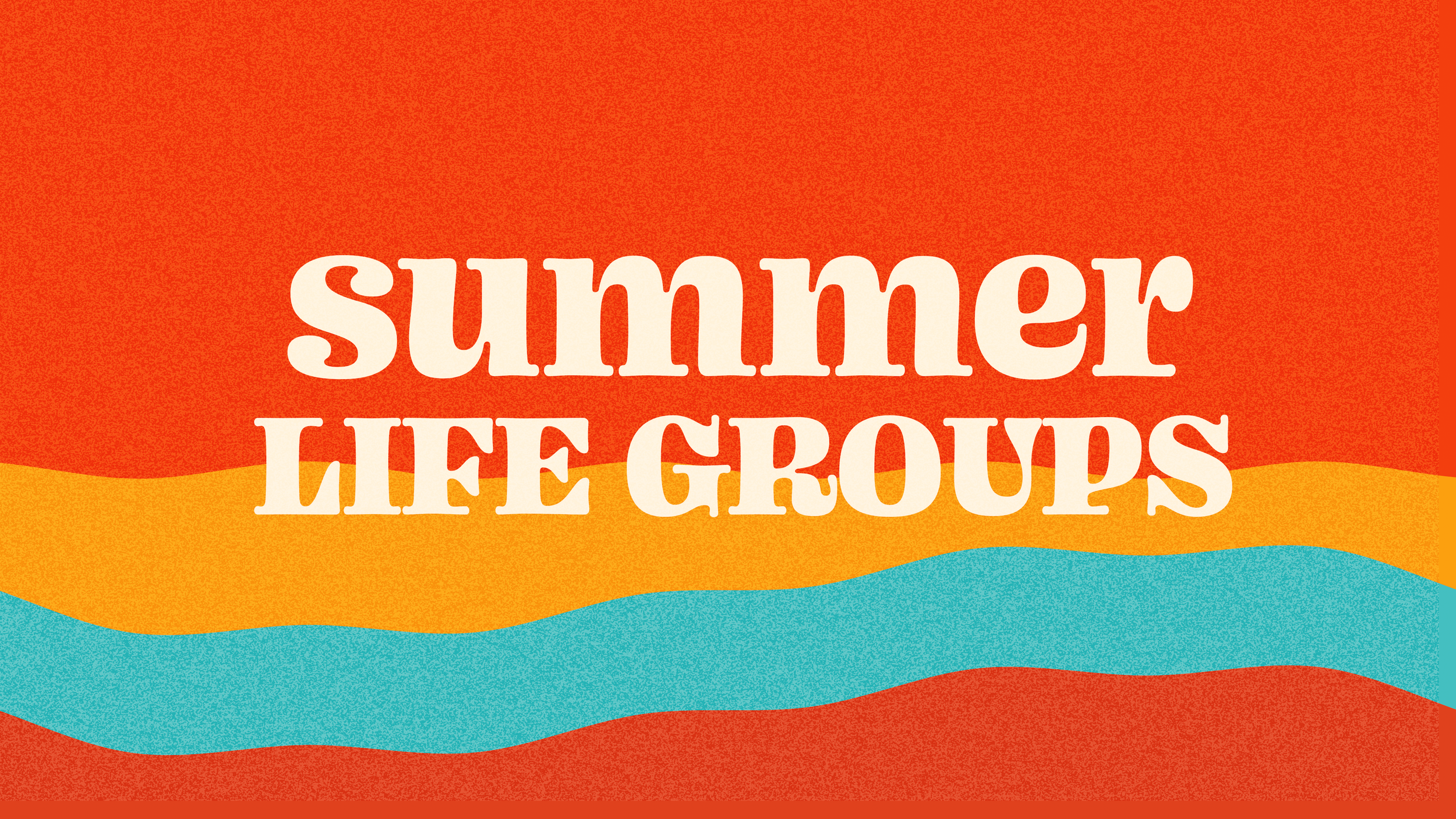 Summer Life Group Launch 