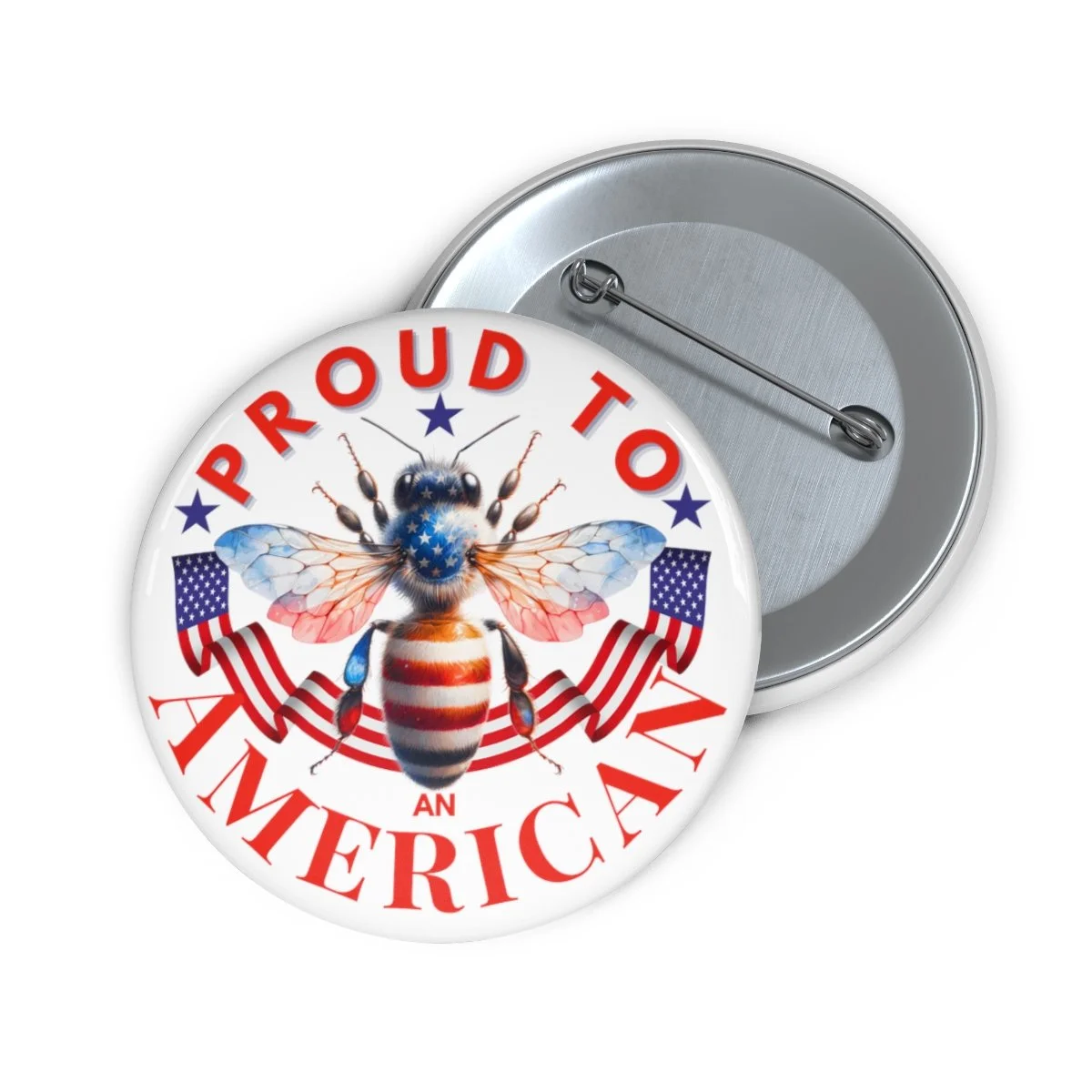 Patriotic Proud to Bee an American Pin Buttons
