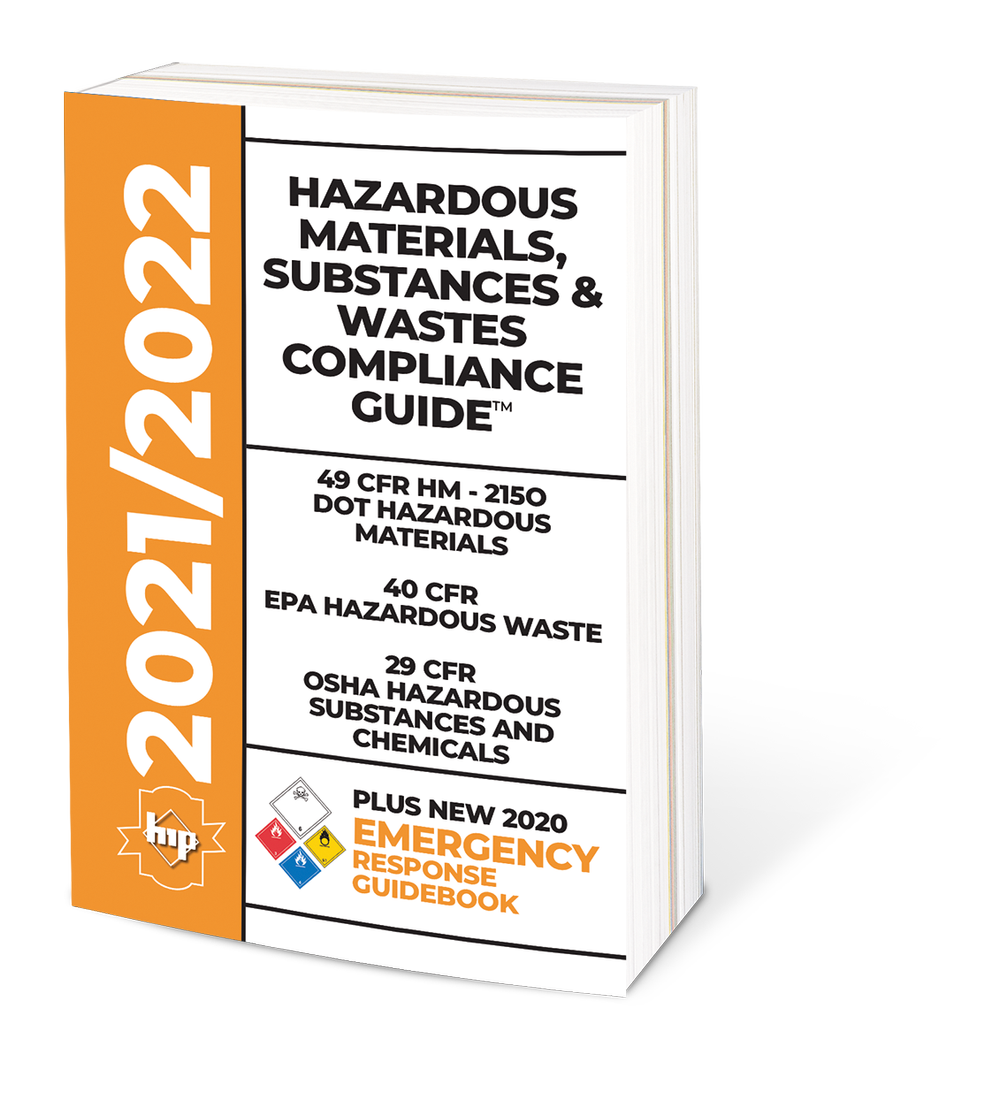 2021 2022 Hazardous Materials Substances And Wastes Compliance Guide Hazardous Materials Publishing Co