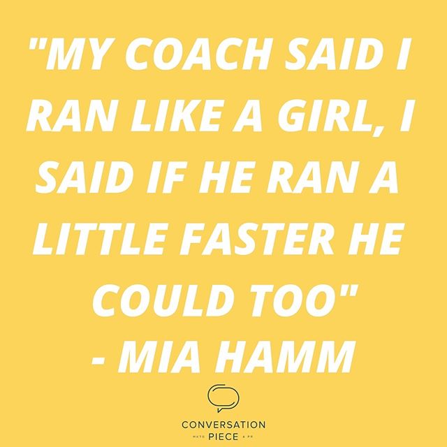 A favorite kick-ass quote of ours every day, but especially on National Girls and Women in Sports Day. 💪❤️