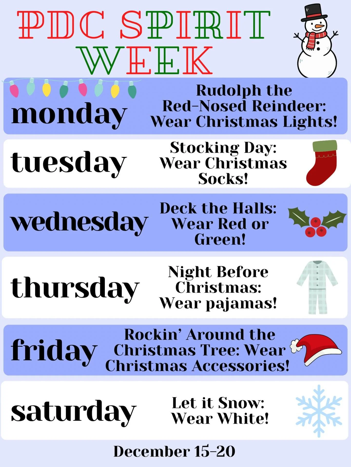 💚❤️Christmas Spirit Week at PDC is December 15th - 20th.❤️💚

Each day with feature a different Christmas theme, and all dancers are encouraged to come to class dressed up!  Don&rsquo;t forget to stop by the front desk each day for a special treat! 