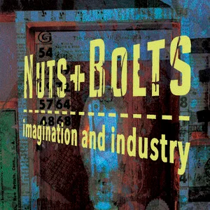 Nuts+Bolts (imagination and industry)