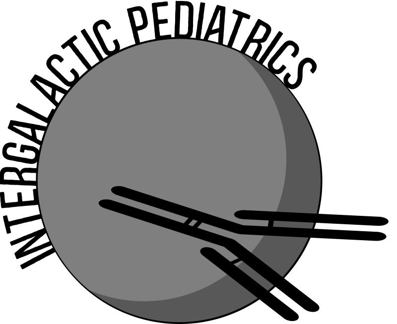 Introducing: Intergalactic Pediatrics!