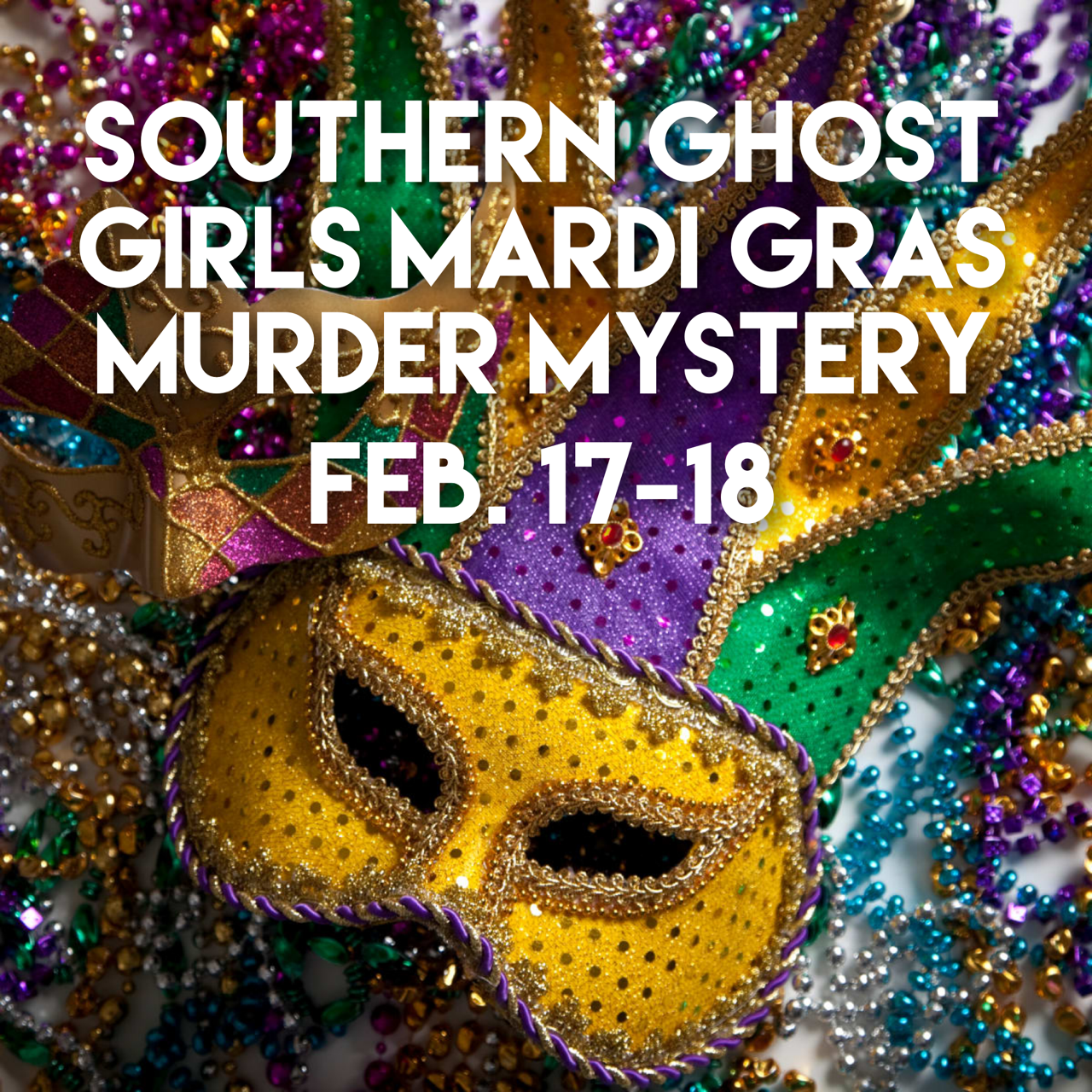 Ghost Girls Mardi Gras Murder Mystery