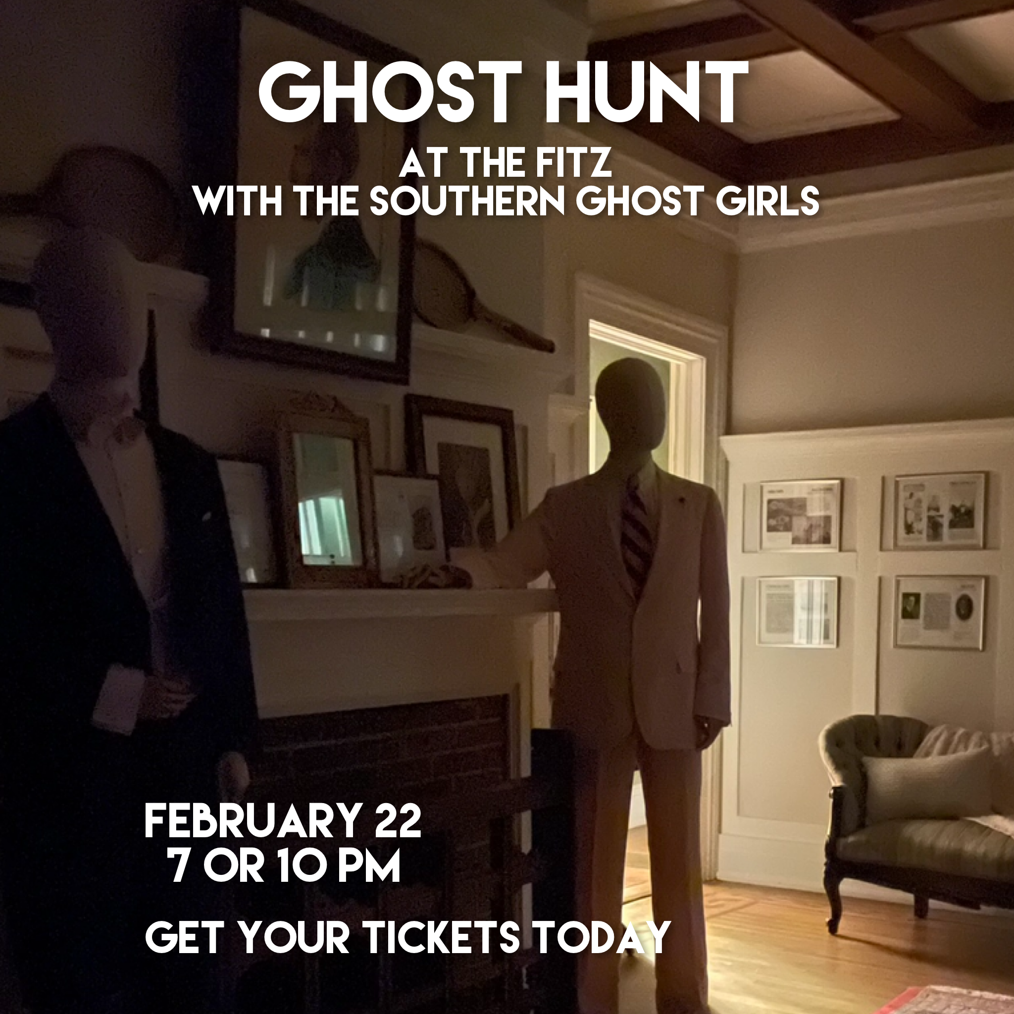 Ghost Hunt at the Fitz with the Southern Ghost Girls