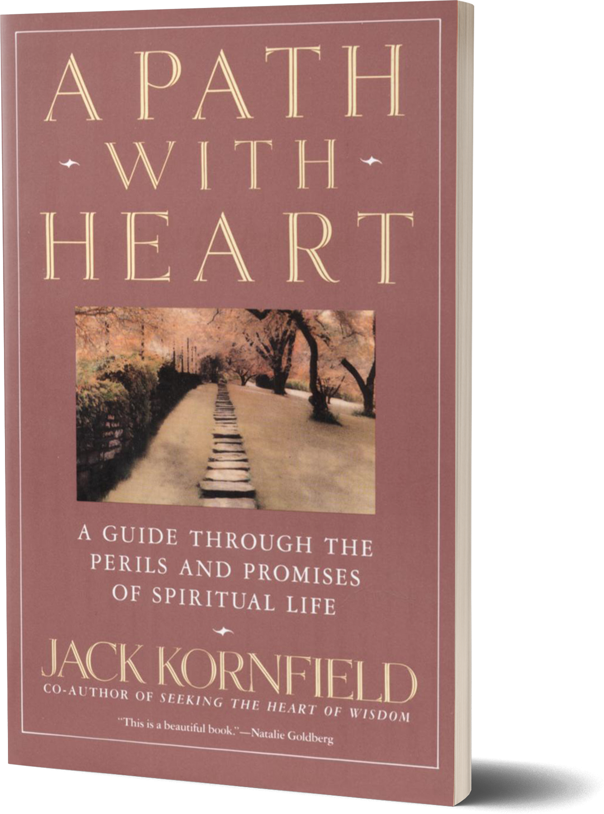 A Path with Heart- A Guide Through the Perils and Promises of Spiritual Life by Jack Kornfield.png