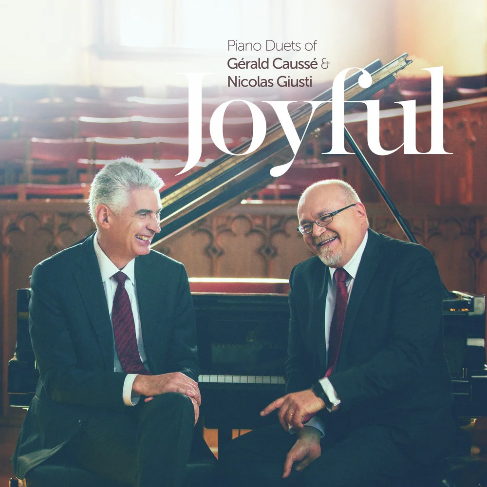 Joyful: Piano Duets of Gérald Caussé and Nicolas Giusti