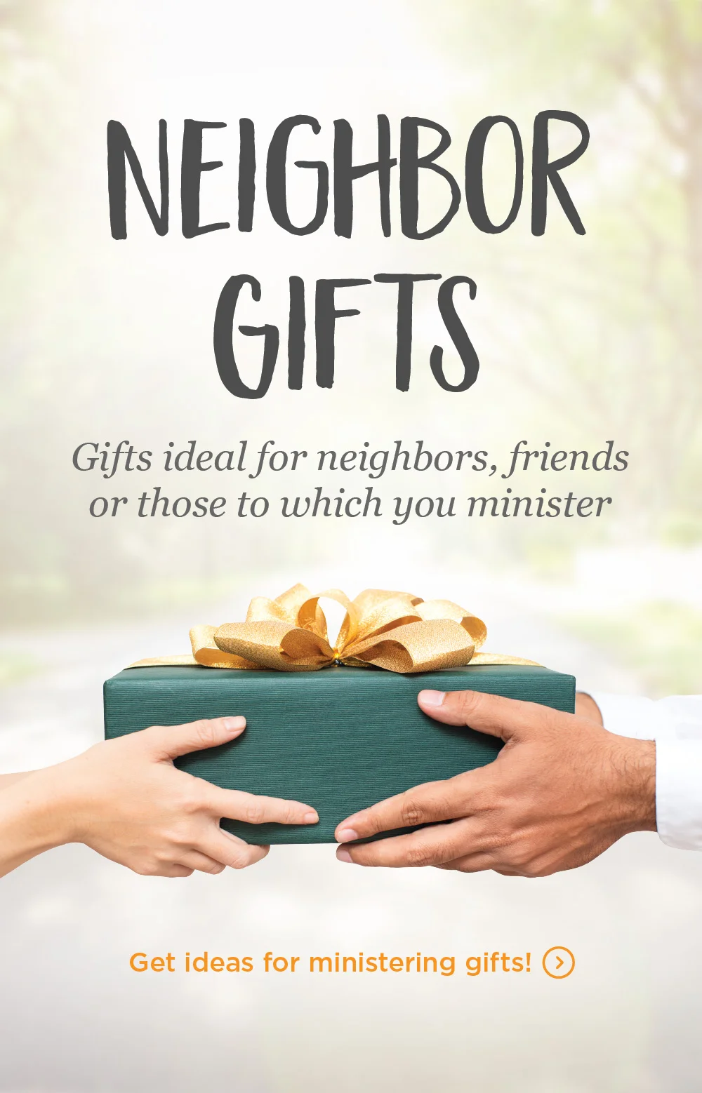 Great Gifts for Ministering Visits