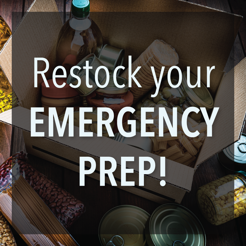 Restock your emergency prep! 