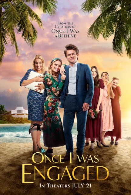 Get Tickets &amp; Watch the Trailer for Once I Was Engaged! 