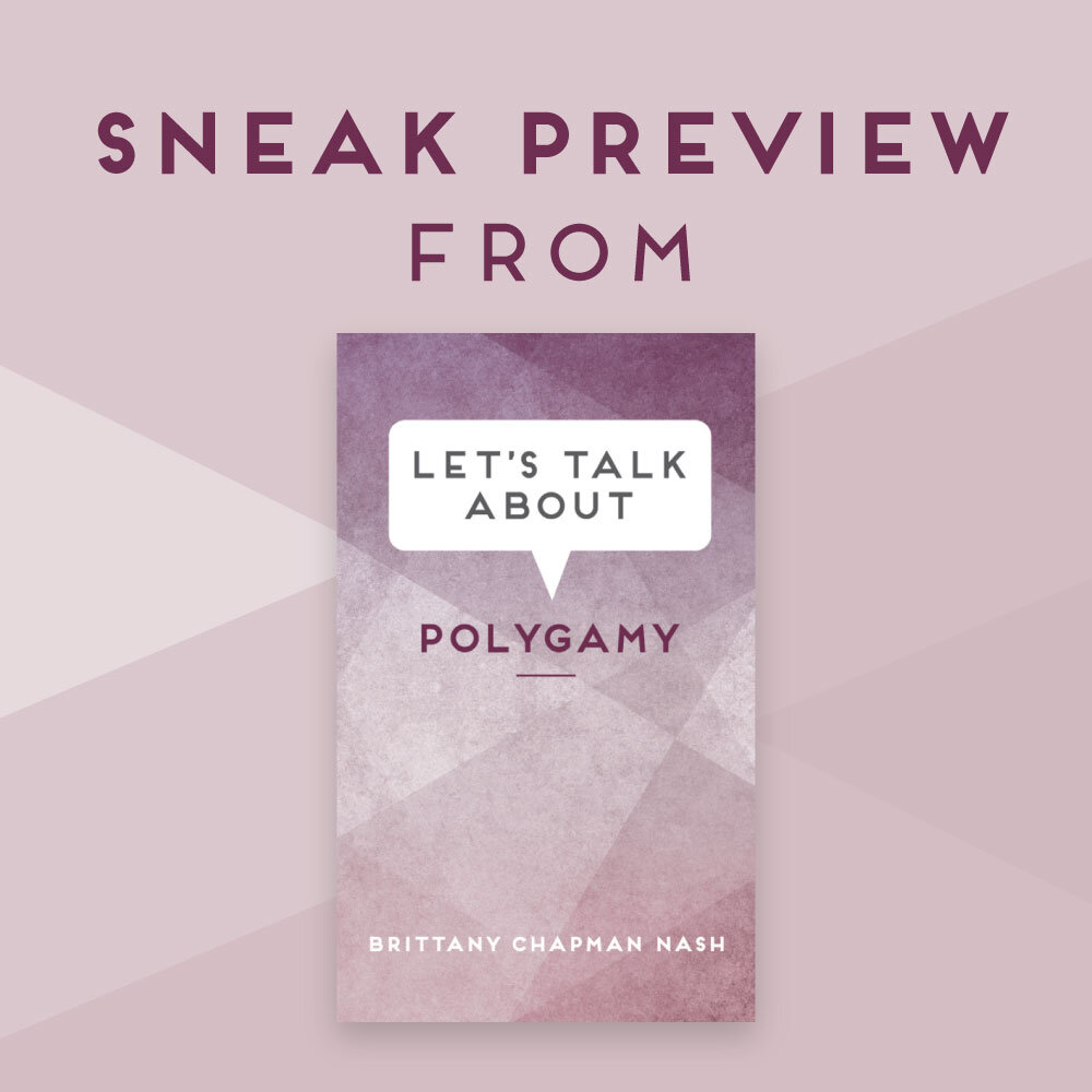 Sneak Preview: Read Chapter One from "Let's Talk About Polygamy" 