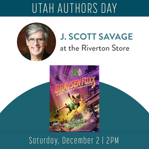 Adventures for All Ages! Meet J. Scott Savage