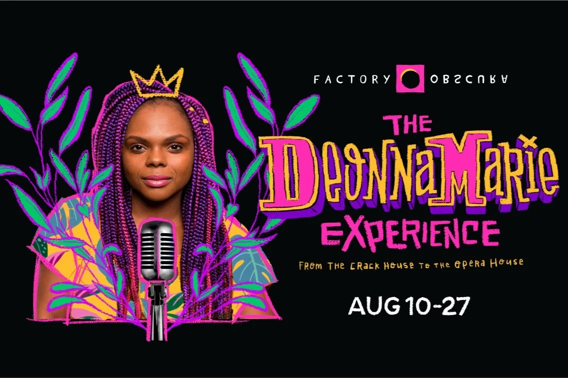 The Deonna Marie Experience: From the Crack House to the Opera House