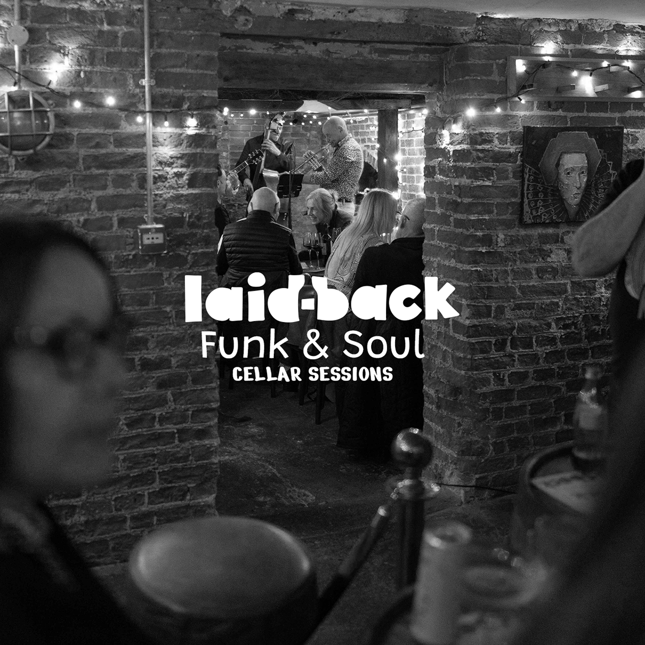 Cellar Sessions at The Dial House - Funk &amp; Soul