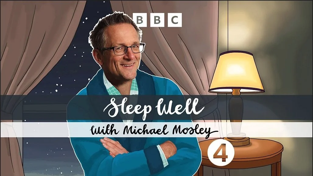 Sleep Well With Michael Mosley