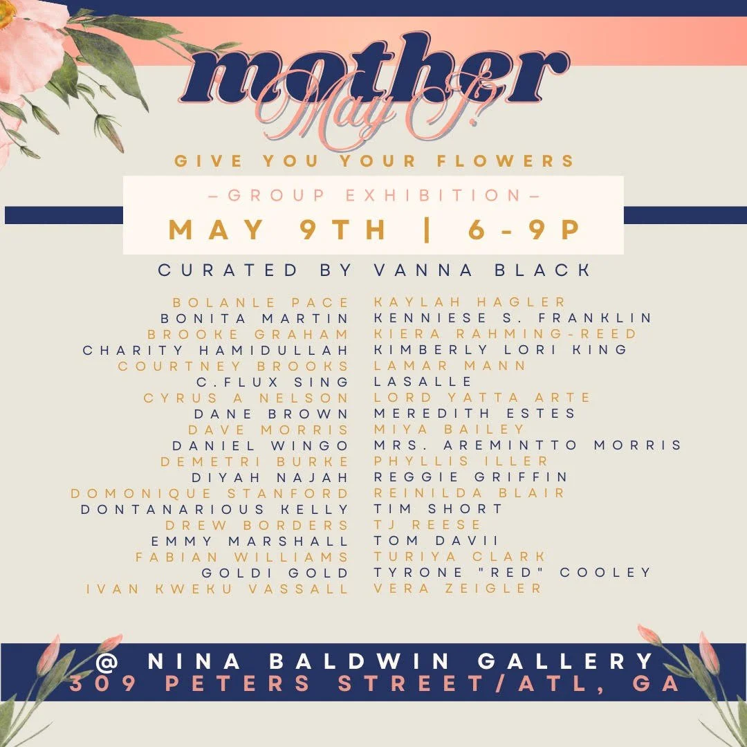 "Mother May I Group Exhibition" Nina Baldwin Gallery