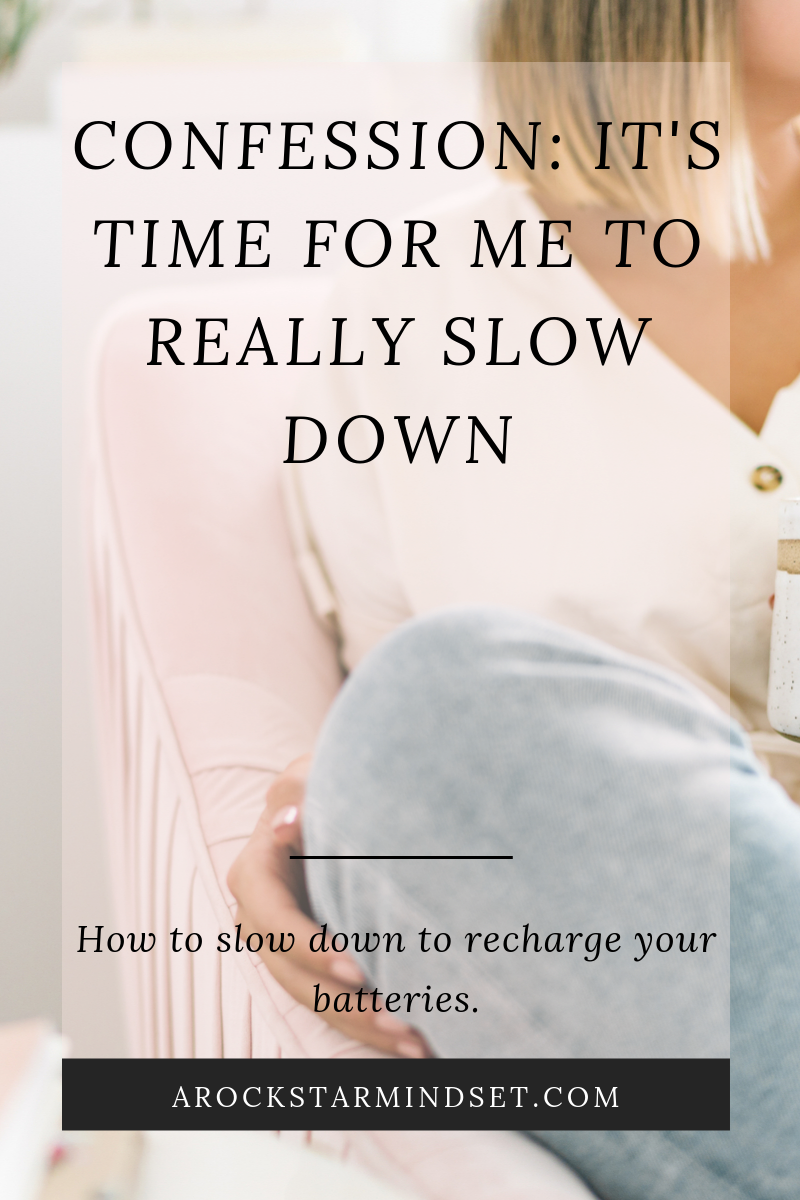 Confession: it's time for me to really slow down.png