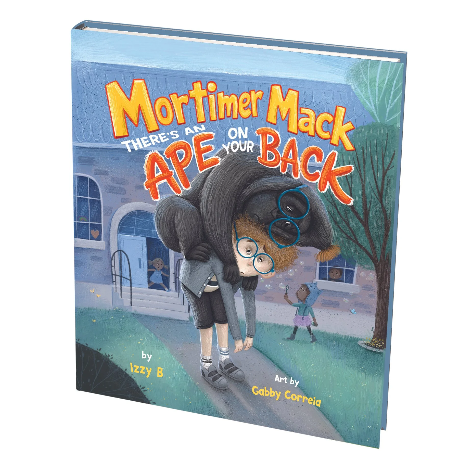 Signed Preorder: Mortimer Mack There’s an Ape on Your Back