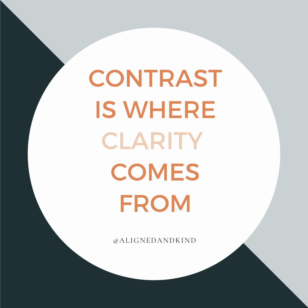 Contrast is Where Clarity Comes From