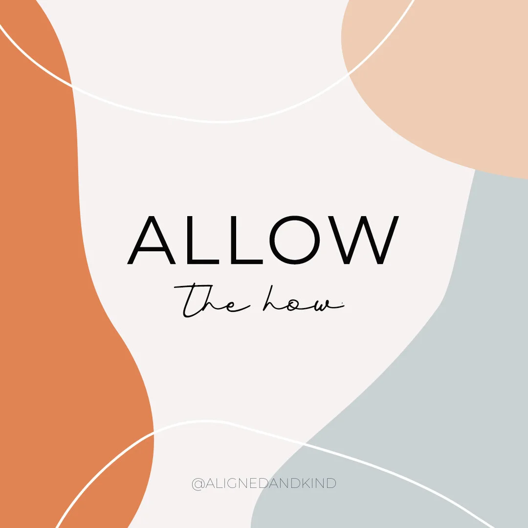 ALLOW THE HOW