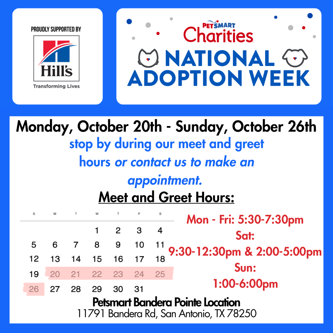 PETSMART Charities National Adoption Week Meet &amp; Greet Hours:
