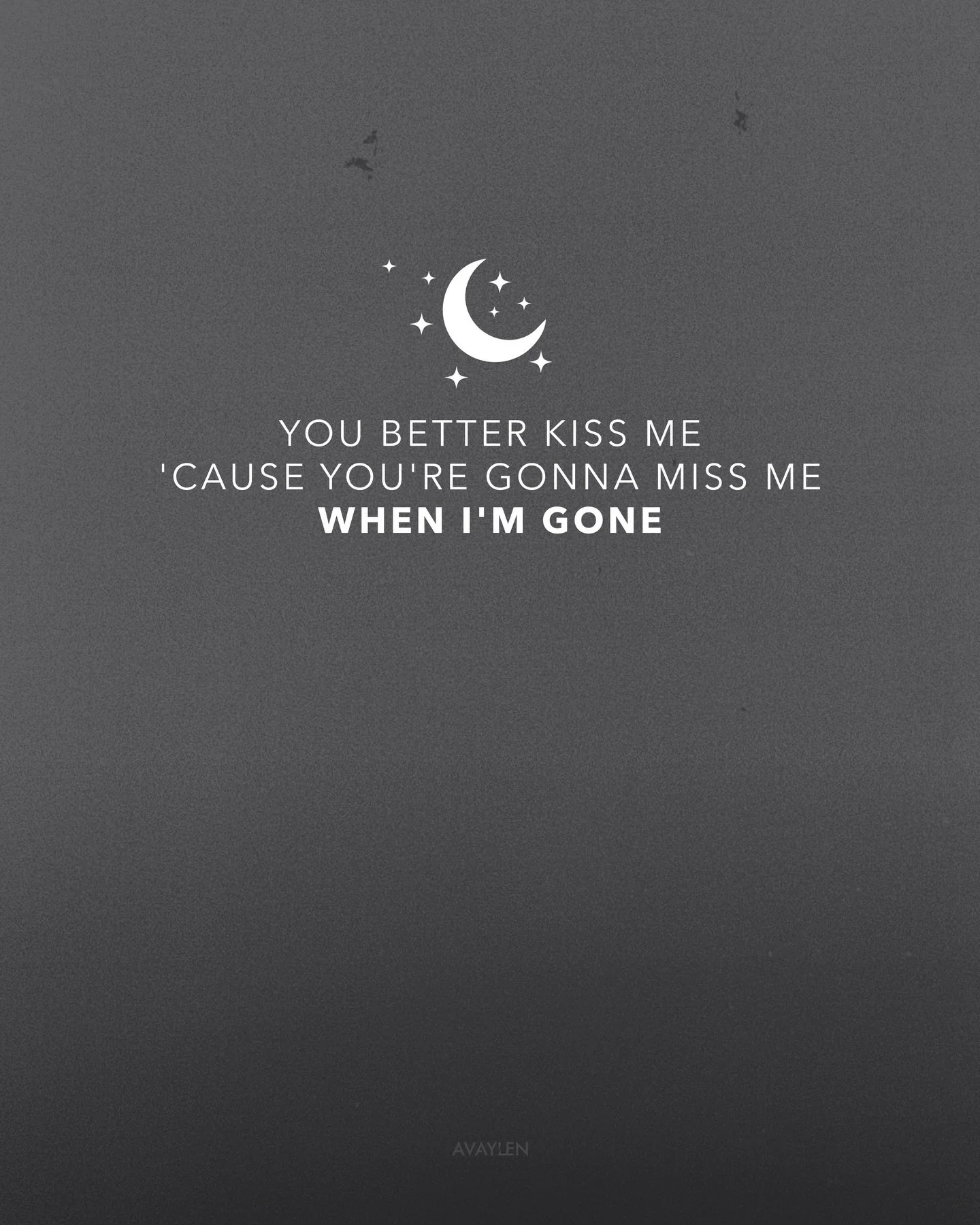 You&rsquo;re gonna miss me when I&rsquo;m gone 🌙

What&rsquo;s your favorite B&amp;D song?
.
.
.
#avaylen #countrywords #countrysayings #countrymusiclover #countrythings #countrymusiclyrics #lyrics #sayings #countrylyrics #countrymusic #countryquote