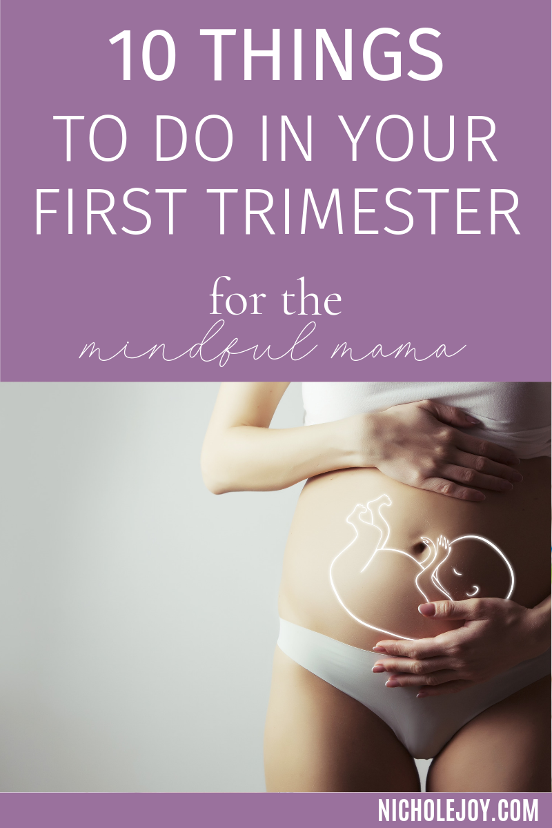 10 First Trimester to-dos