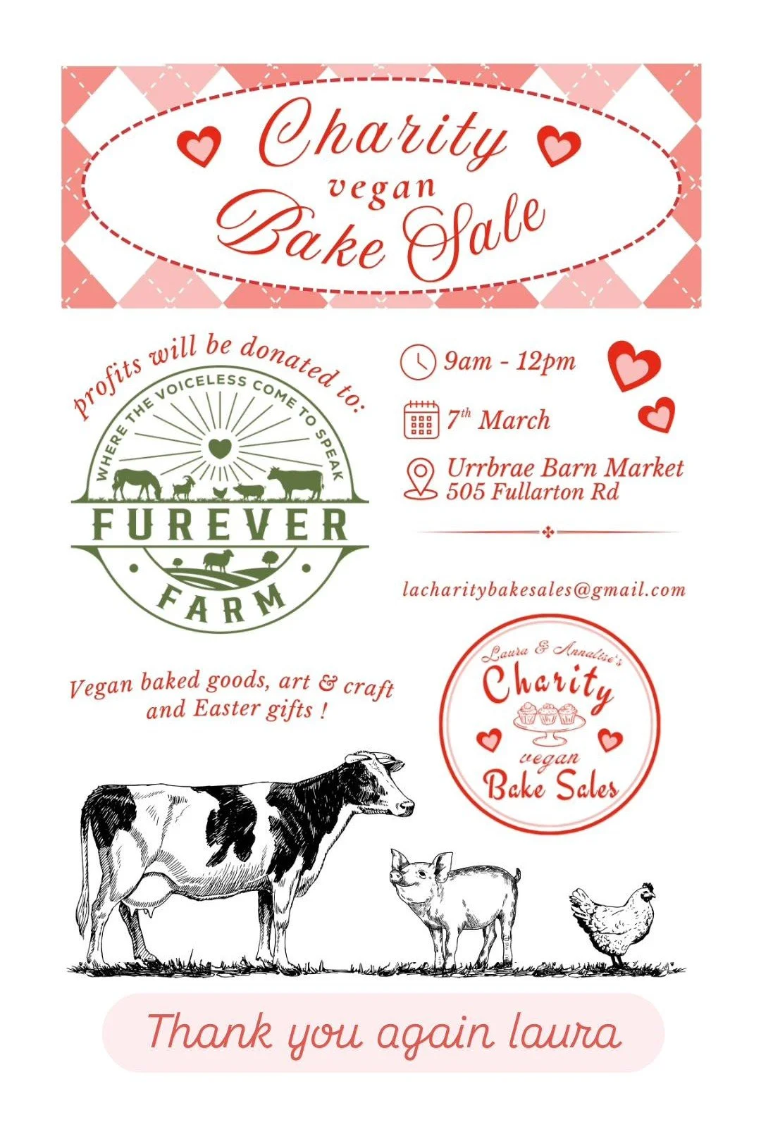 Lets all thank Laura again.

Holding yet another scrumptious vegan bake sale on Saturday March 7 at Urrbrae Barn Market, Laura is raising funds for the bubbas of Furever Farm. 

Laura aims to hold these sales, and at other markets, all in the name of