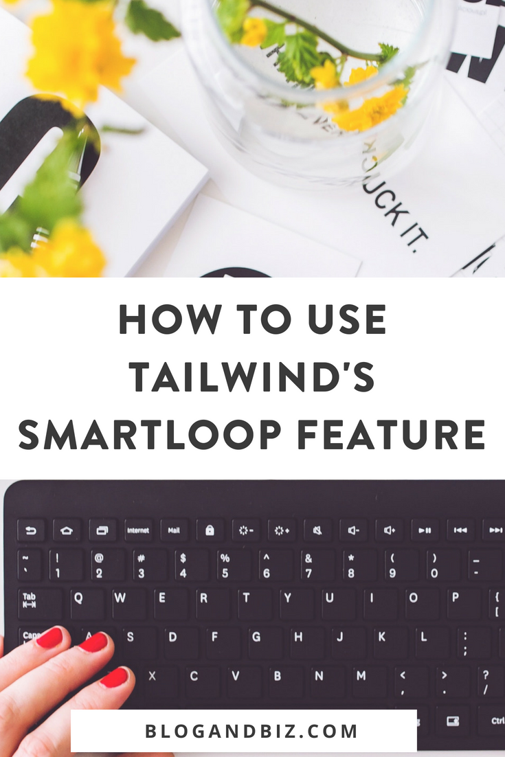 How to Use Tailwind's SmartLoop Feature to Grow Your Pinterest! Tailwind makes it easy to loop your pins and get more Pinterest followers, more Pinterest repins, and more Pinterest clicks. These are great Pinterest tips and blog tips! Click through to read all about these awesome new Pinterest tool! #blog, #blogging, #blogger, #blogbiz, #blogtips, #pinterest, #pinteresttips, #pinterestforbusiness, #tailwind, #socialmedia, #socialmediamarketing, #socialmediatips
