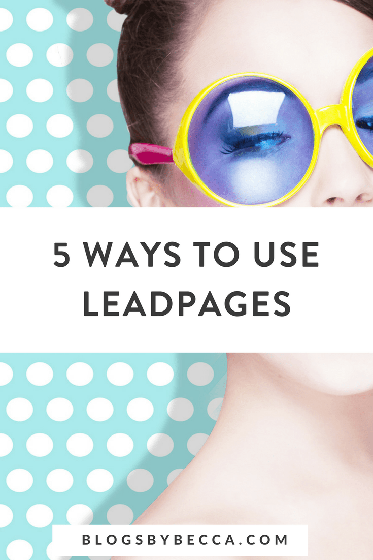 5 Ways to Use Leadpages! Leadpage is a great blogging tool for bloggers to use for landing pages, opt-ins, and pop-ups. Click to learn how to use Leadpages! #blogging, #blog, #blogtips, #blogger