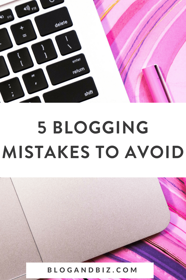 5 Blogging Mistakes To Avoid! Don’t make these beginner blogger mistakes! These are great blog tips! #blogtips, #blogging, #blogandbiz