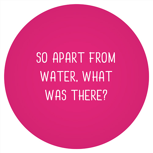 apart-from-water-what-was-there.jpg