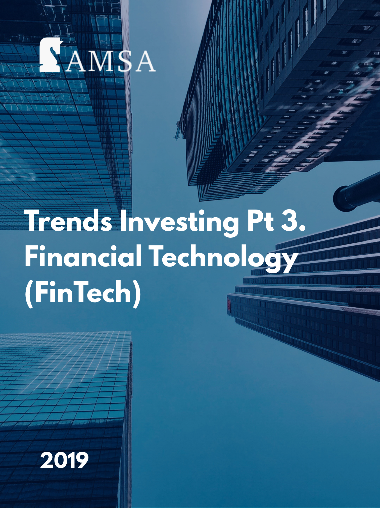 Trends Investing Pt 3. Financial Technology (FinTech)