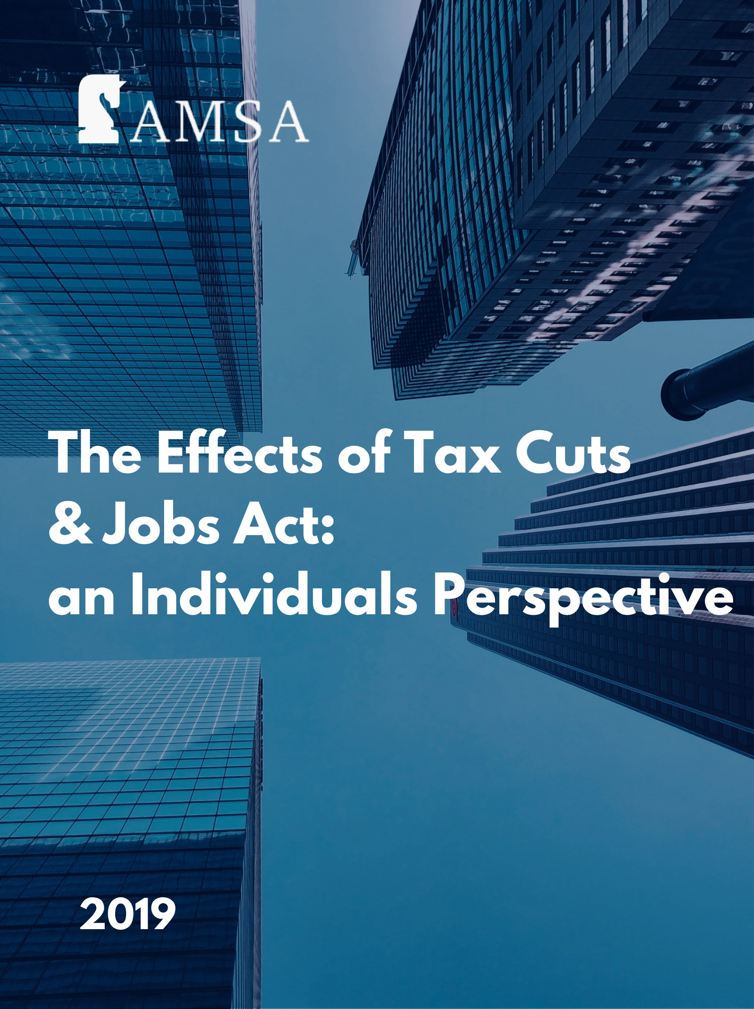 The Effects of Tax Cuts &amp; Jobs Act: an Individuals Perspective