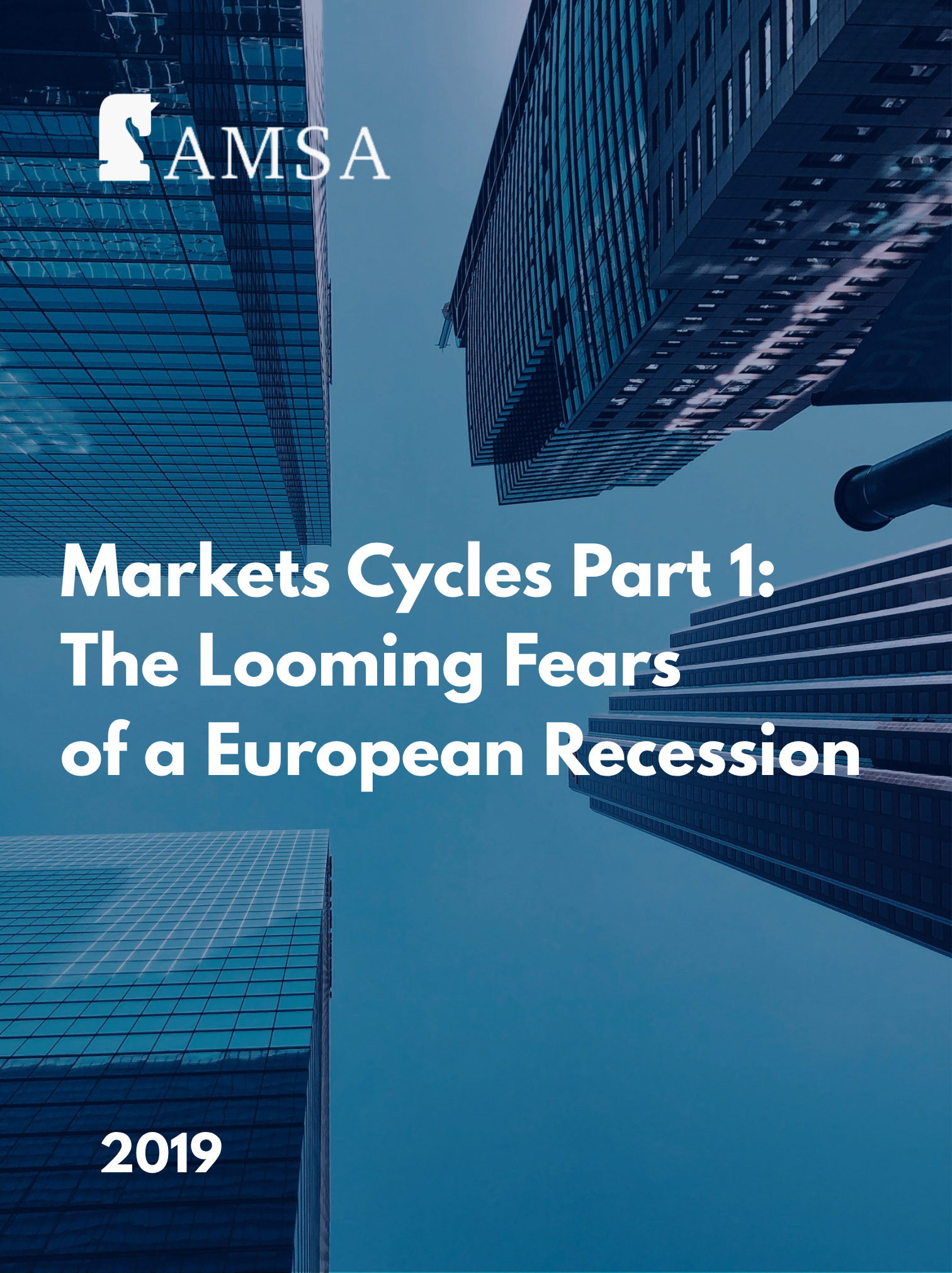 Markets Cycles Part 1: The Looming Fears of a European Recession 
