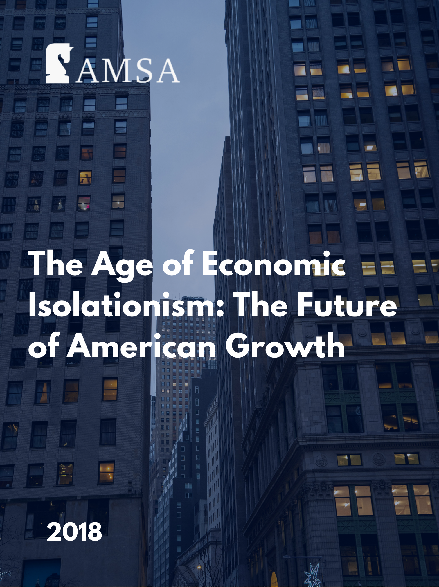 The Age of Economic Isolationism: The Future of American Growth