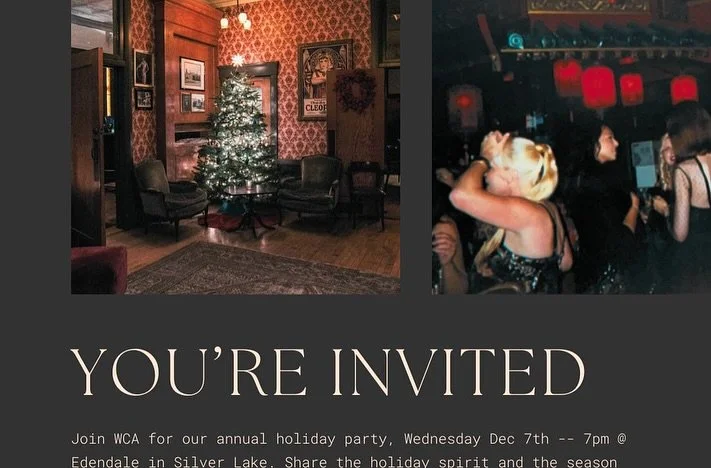 WCA Members! Please join us on #wcawednesday for our Holiday Party!
Where: Edendale in Silverlake
When: Wednesday December 4th, 7pm

We&rsquo;ll be raffling off prizes like a free Career Coaching Session, a One Year WIF Membership, a Short Film Coach