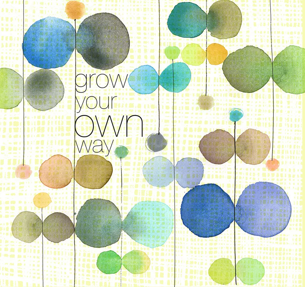 grow+your+own+way_100.jpg