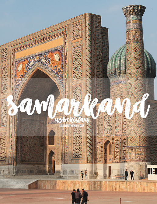 Travel blog city guide to Samarkand, Uzbekistan