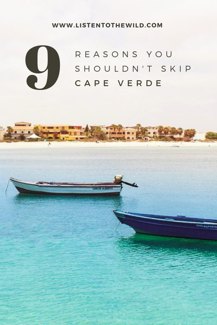 Why should you visit the African island nation of Cape Verde? Here’s 9 reasons.