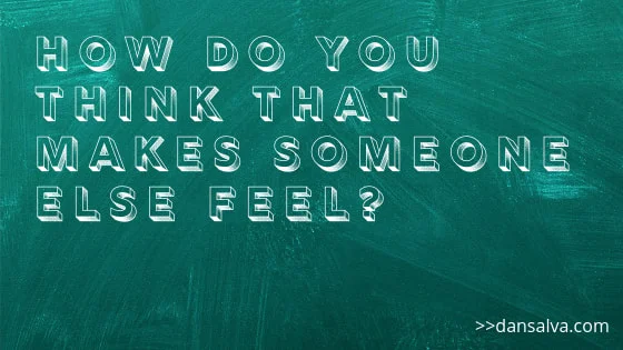 make-someone-else-feel.jpg