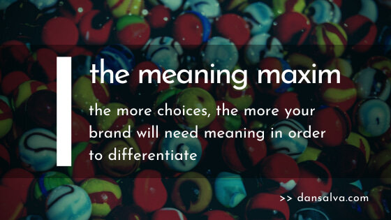 Why you need a purpose-driven brand: meaning matters more than ever