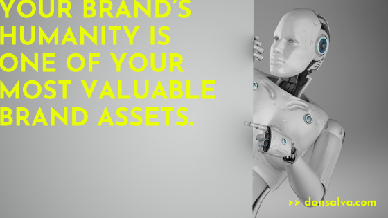 How to leverage AI without losing the human soul of your brand.