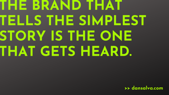 Why Complex Brand Stories Fail (And How to Simplify Yours)