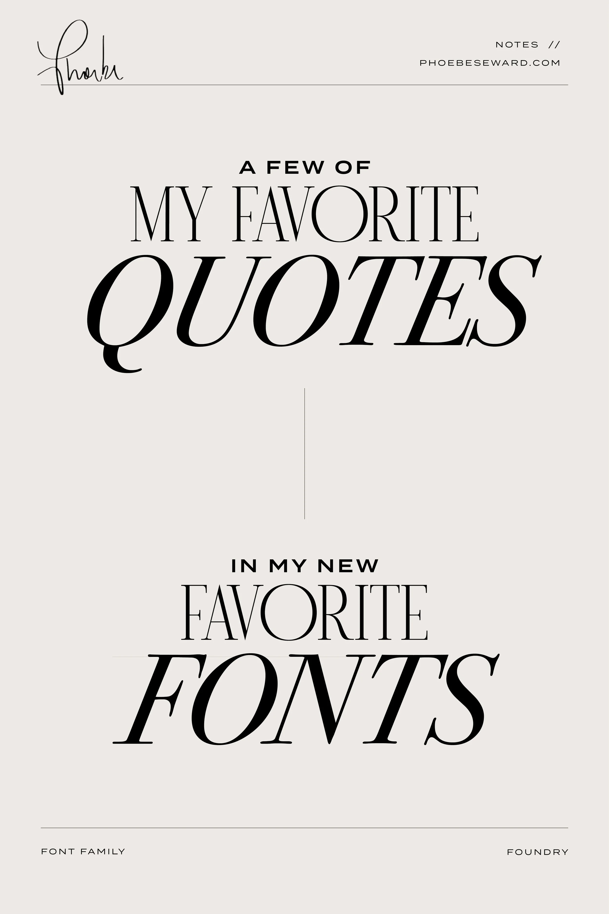 My Favorite Quotes in my New Favorite Fonts