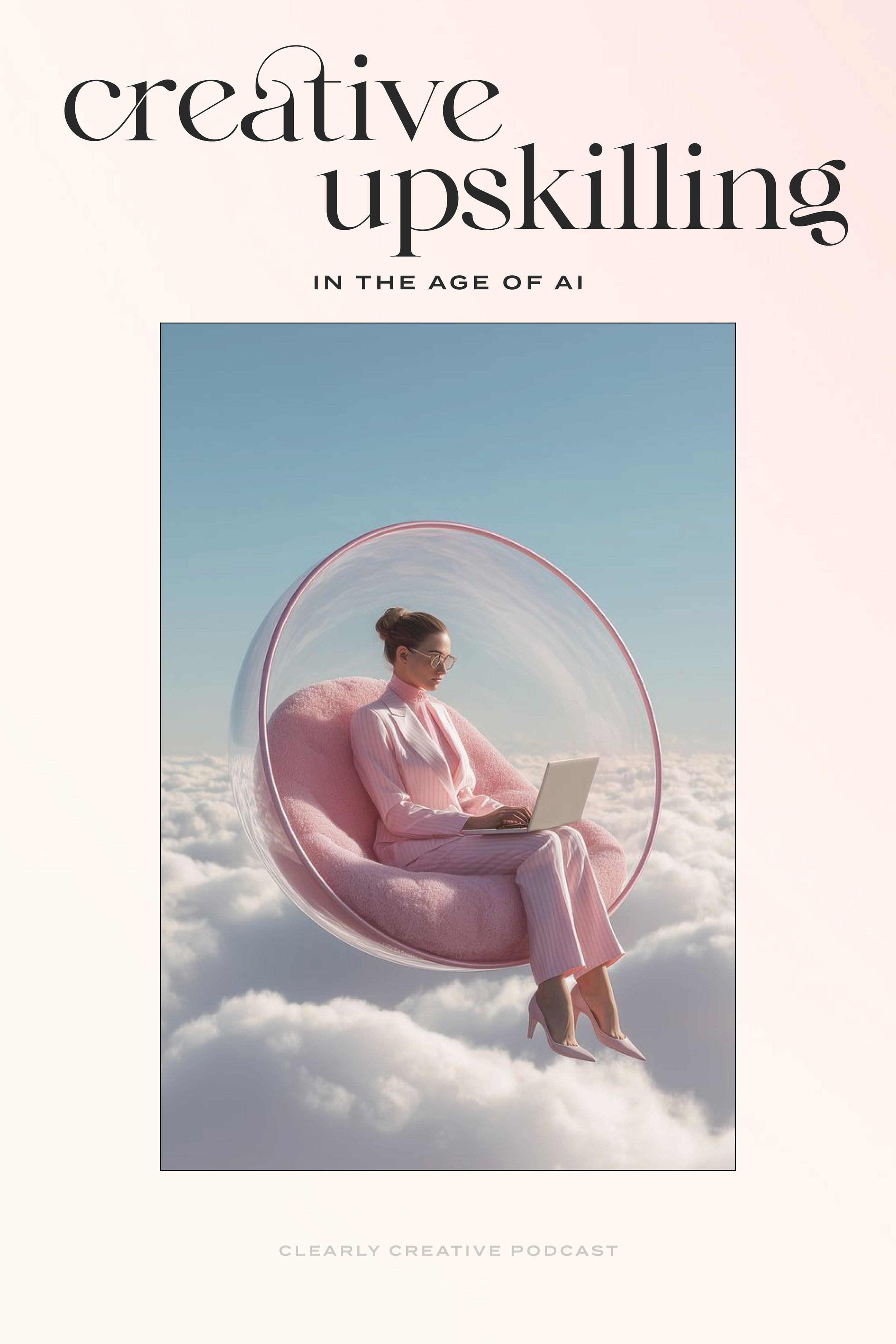 Creative Upskilling in the Age of AI